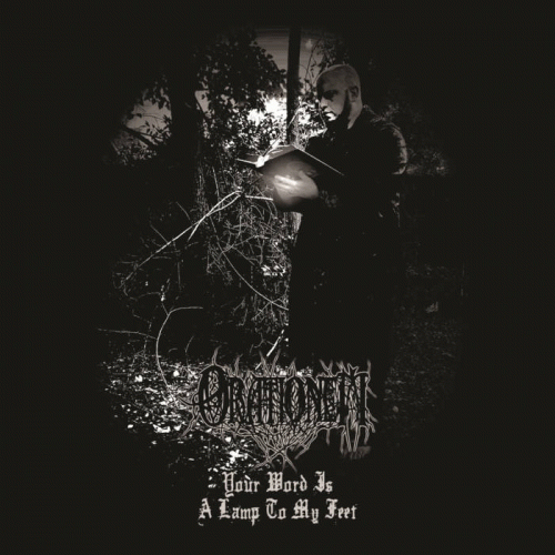 Orationem : Your Word Is a Lamp to My Feet